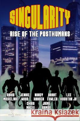 Singularity: Rise of the Posthumans