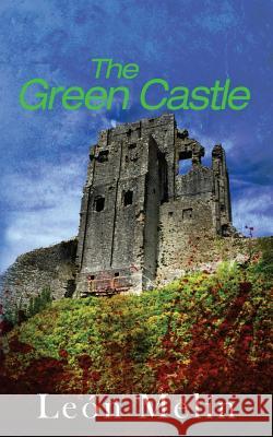 The Green Castle: a conceit