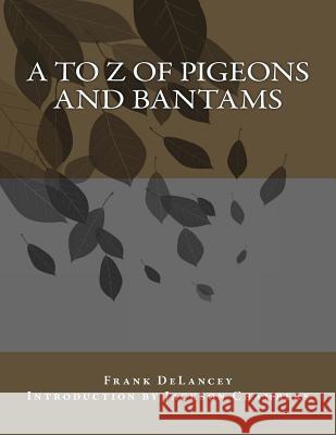 A to Z of Pigeons and Bantams