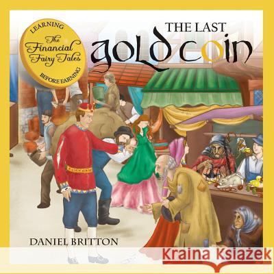 The Financial Fairy Tales: The Last Gold Coin