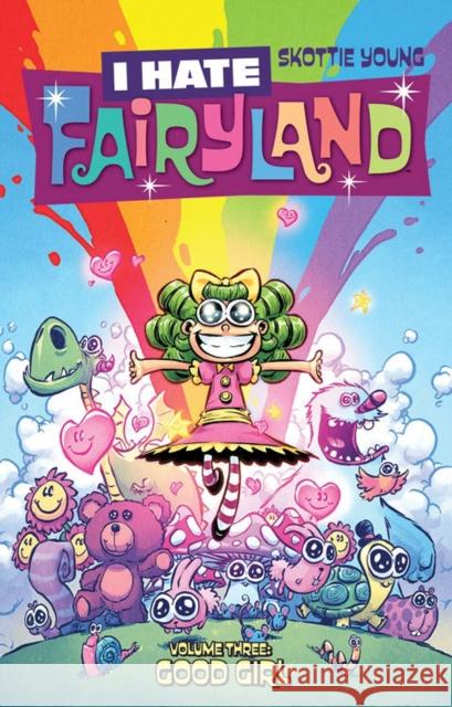 I Hate Fairyland Volume 3: Good Girl