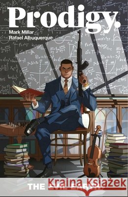 Prodigy Volume 1: The Evil Earth