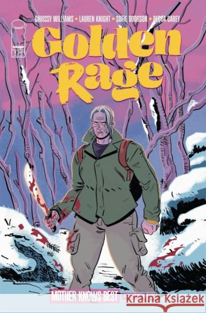 Golden Rage Volume 2: Mother Knows Best: Mother Knows Best