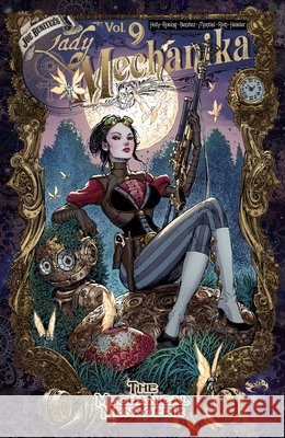 Lady Mechanika Volume 9: The Mechanical Menagerie