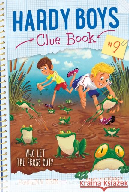 Who Let the Frogs Out?