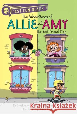The Adventures of Allie and Amy: The Best Friend Plan