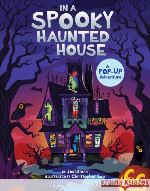 In a Spooky Haunted House: A Pop-Up Adventure