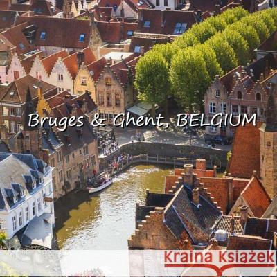 Bruges & Ghent, BELGIUM