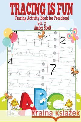 Tracing Is FUN: Tracing Activity Book For Preschool (Vol. 2)
