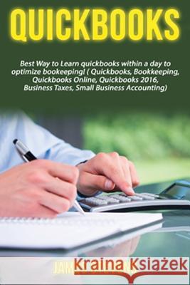 QuickBooks: Best Way to Learn QuickBooks within a day to optimize bookkeeping! (QuickBooks, Bookkeeping, QuickBooks Online, QuickB