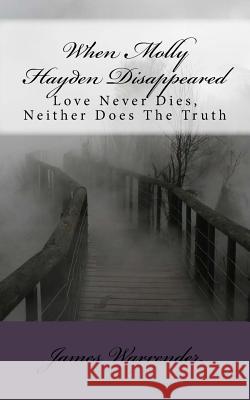 When Molly Hayden Disappeared