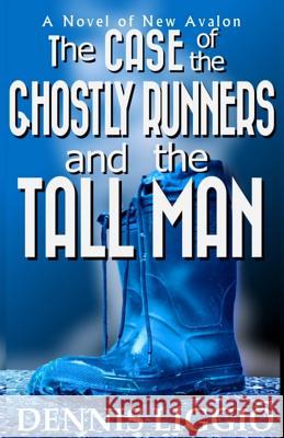 The Case of the Ghostly Runners and the Tall Man