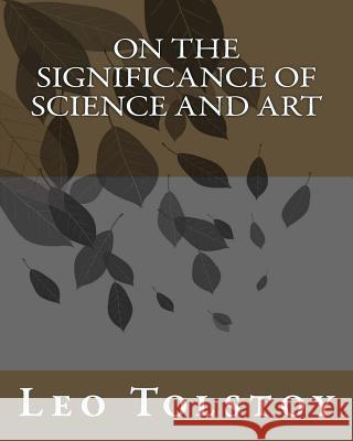 On the Significance of Science and Art