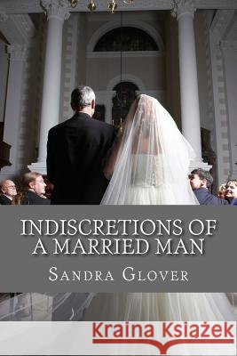 Indiscretions of a Married Man