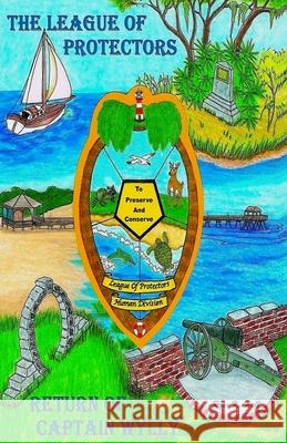 The League of Protectors: Return of Captain Wylly