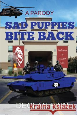 Sad Puppies Bite Back: Based on a true story, and then completely twisted.