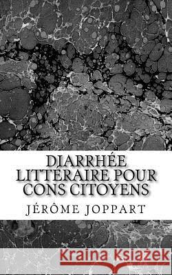 DIARRHEE LITTERAIRE pour CONS CITOYENS