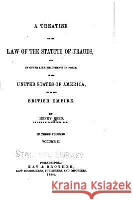 A Treatise on the Law of the Statute of Frauds, and of Other Like Enactments