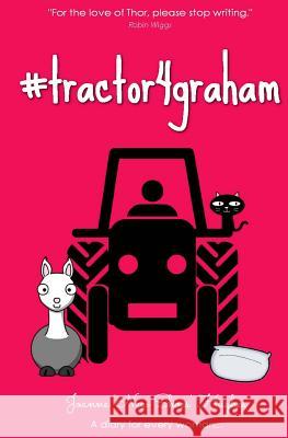 #tractor4graham: A diary highlighting the plight of Mr H and his desire to own a tractor