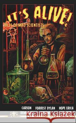 It's Alive! Tales of Mad Scientists