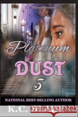 Platinum Dust 3