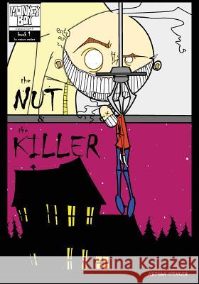 The Nut & The Killer