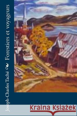 Forestiers et voyageurs