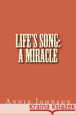 Life's Song: A Miracle