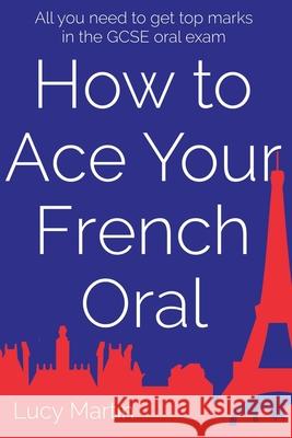 How to ace your French oral: All you need to get top marks in the speaking exam