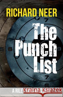 The Punch List: A Riley King Mystery