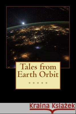 Tales from Earth Orbit