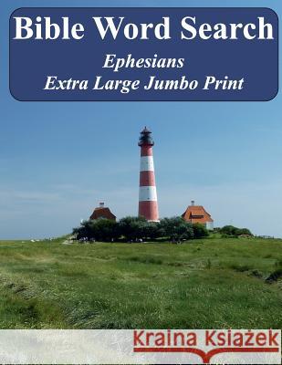 Bible Word Search Ephesians: King James Version Extra Large Jumbo Print
