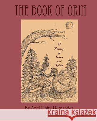 The Book of Orin: A Treasury of Fairies and Spirits