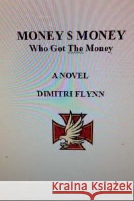 Money, Money, who got the Money