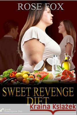Sweet Revenge Diet