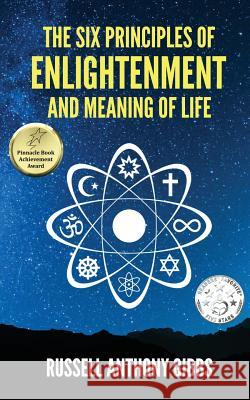 The Six Principles of Enlightenment and Meaning of Life