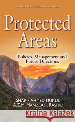 Protected Areas: Policies, Management & Future Directions