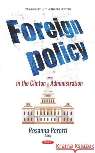 Foreign Policy in the Clinton Administration