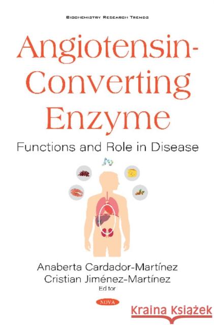 Angiotensin-Converting Enzyme: Functions and Role in Disease