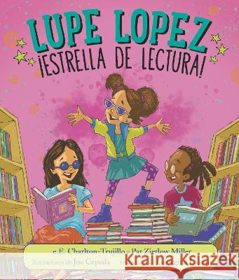 Lupe Lopez: ?Estrella de Lectura!