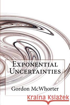 Exponential Uncertainties