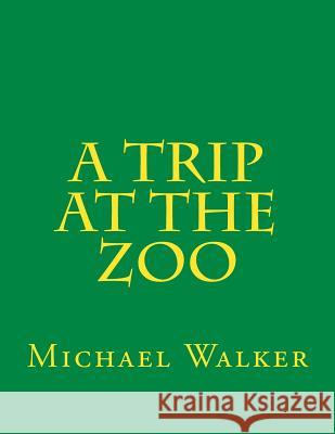 A Trip at the Zoo