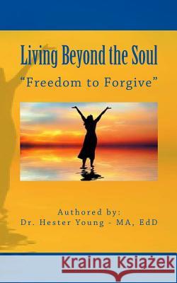 Living Beyond the Soul: 