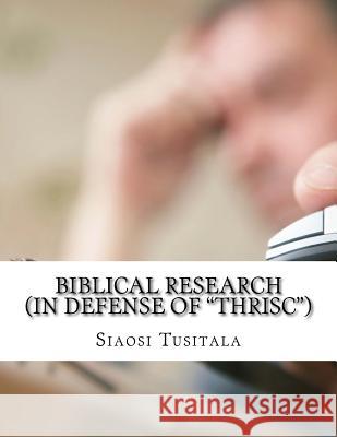 Biblical Research: (In defense of 