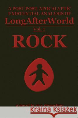 LongAfterWorld: Rock