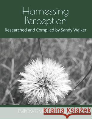 Harnessing Perception
