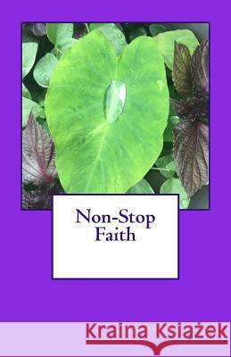 Non-Stop Faith