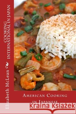 Cooking International in Japan: American Cooking in Japanese