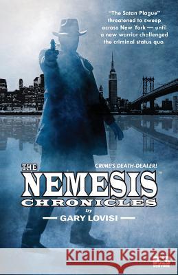 The Nemesis Chronicles: Crime's Death Dealer!