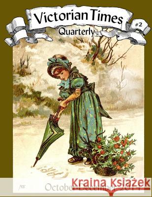 Victorian Times Quarterly #2